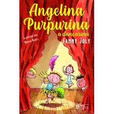 Livro Angelina Purpurina 6 - A Dancarina