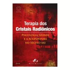 Livro Terapia Dos Cristais Radiônicos Acupuntura Raul Breves