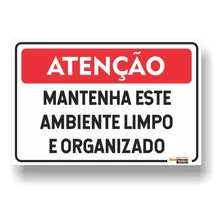 Placa Mantenha Este Ambiente Limpo E Organizado 30x20cm