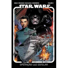 Star Wars (2021) Vol. 2: Operação Luz Estelar, De Soule, Charles. Editora Panini Brasil Ltda, Capa Mole Em Português, 2021