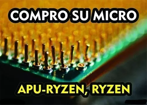 Compro Micro Ryzen Pin Roto, Mejoro Cualquier Oferta!!