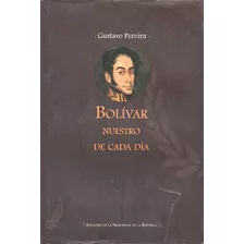 Libro Fisico Bolivar Nuestro De Cada Dia Original