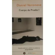 Cuerpo De Prueba 1 Daniel Veronese 