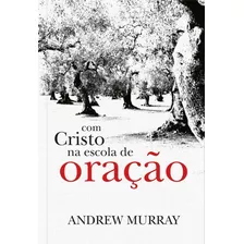 Livro Com Cristo Na Escola De Oração