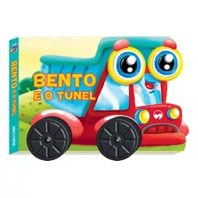 Sobre Rodas - Bento E O Túnel