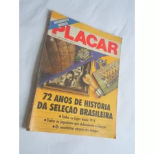 Placar Super Especial 72 Anos De História Da Seleção Brasil