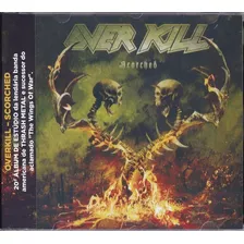 Cd Overkill - Scorched Versão Do Álbum Nacional