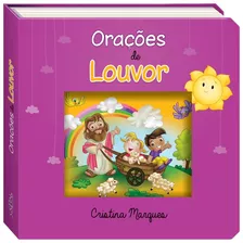 Deus É Dez! Orações De Louvor, De Marques, Cristina. Editora Todolivro Distribuidora Ltda., Capa Dura Em Português, 2018