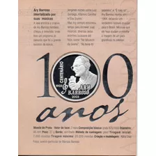  2 Reais 2003 100 Anos Nasc. Compositor Ary Barroso