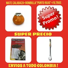 Oferta!mate Calabaza Natural+bombilla Punto Rojo +filtros!