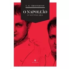 O Napoleão De Notting Hill ( G. K. Chesterton )