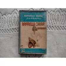 Cassette Rafaella Carra Barbara Onda Iva Oreiro Nina Mina