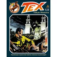 Tex Edição Histórica Nº 106, De Ticci, Giovanni. Editora Mythos, Capa Mole, Edição 1ª Edição - 2018 Em Português