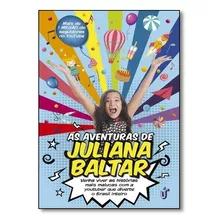 Aventuras De Juliana Baltar, As - Venha Viver As Histórias M