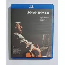 Blu-ray Joao Bosco - 40 Anos Depois - Com Convidados - Raro!