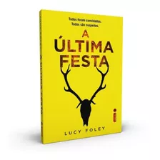 Ultima Festa, A