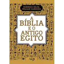 Biblia E O Antigo Egito, A