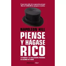 Piense Y Hágase Rico, De Napoleon Hill. Editorial Debolsillo, Tapa Blanda En Español, 2020