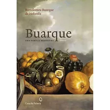 Buarque Uma Família Brasileira Bartolomeu Buarque De Holanda