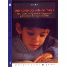 Leer Como Por Arte De Magia (guias Para Padres 5673) - Fox