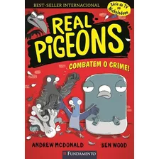 Real Pigeons Volumes 1 E 2 Combatem O Crime E Encaram O Perigo