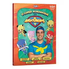 O Super Almanaque Com Os Aventureiros