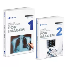 Guia De Diagnóstico Por Imagem Volume 1 E 2 Lançamento Sanar