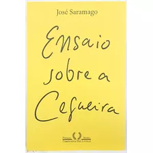 Livro Ensaio Sobre A Cegueira - José Saramago