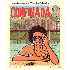 Confinada, De Leandro Assis. Editora Todavia, Capa Mole Em Português, 2021