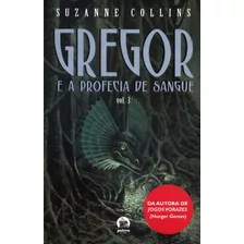 Gregor E A Profecia De Sangue (vol. 3), De Collins, Suzanne. Editora Record Ltda., Capa Mole Em Português, 2011