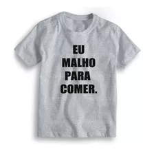 Camiseta Cinza Com Frase Eu Malho Pra Comer Rf 604