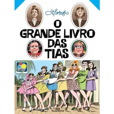 O Grande Livro Das Tias, De Pinto, Ziraldo Alves. Série Ziraldo Editora Melhoramentos Ltda., Capa Mole Em Português, 2012