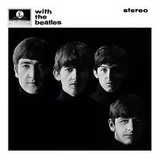 The Beatles - With The Beatles- Lp Vinilo Versão Remasterizado 2012 Em Caja De Plástico Produzido Por Apple
