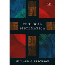 Livro Teologia Sistemática | Millard Erickson