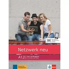 Netzwerk Neu A1.2 - Kursbuch + Ubungsbuch + Audio/video, De Dengler, Stefanie. Editorial Klett, Tapa Blanda En Alemán, 2019