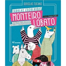 Livro Monteiro Lobato Fábulas Escolhidas