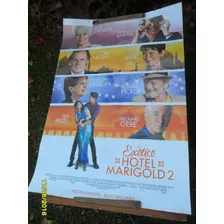 Afiche Cine Película El Exótico Hotel Marigold 2 Richard Ger