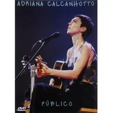 Adriana Calcanhotto Público Dvd