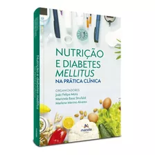 Livro: Nutrição E Diabetes Mellitus Na Prática Clínica 1ª Edição