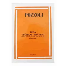 Pozzoli: Estudo Ditado Rítmico Partitura Ritimo, De G. Verdi. Série Pozzoli Rb-0003, Vol. 3 E 4. Editora Ricordi, Capa Mole, Edição Atual Em Português, 2019