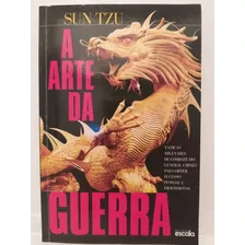 Livro A Arte Da Guerra - Táticas De Guerra, Sun Tzu, Português, Editora Escala, 1ª Edição, Volume 1, Capa Mole, Ano De Publicação 2008