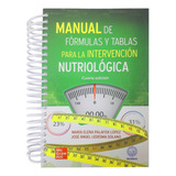 Manual De FÃ³rmulas Y Tablas Para IntervenciÃ³n NutriolÃ³gica