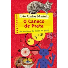 O Caneco De Prata: Uma Aventura Da Turma Do Gordo, De Marinho, João Carlos. Editora Grupo Editorial Global, Capa Mole Em Português, 2008