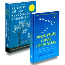 As Coisas Que Você Só Vê Quando Desacelera+amor Pelas Coisas Imperfeitas