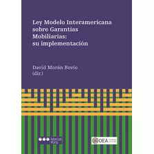 Livro - Ley Modelo Interamericana Sobre Garantías Mobiliarias