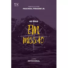 40 Dias Em Missão - Livro Devocional, De Vários. Editora Ad Santos Editora Em Português