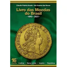 Livro Das Moedas Do Brasil 1643-2021