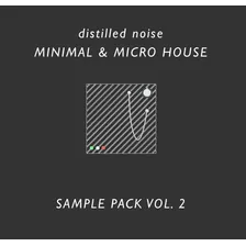 Minimal & Micro House Sample Pack Vol. 2