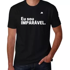 Camisa Camiseta Frase Motivacional Eu Sou Imparável