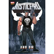 Justiceiro: Ano Um, De Abnett, Dan. Editora Panini Brasil Ltda, Capa Dura Em Português, 2019